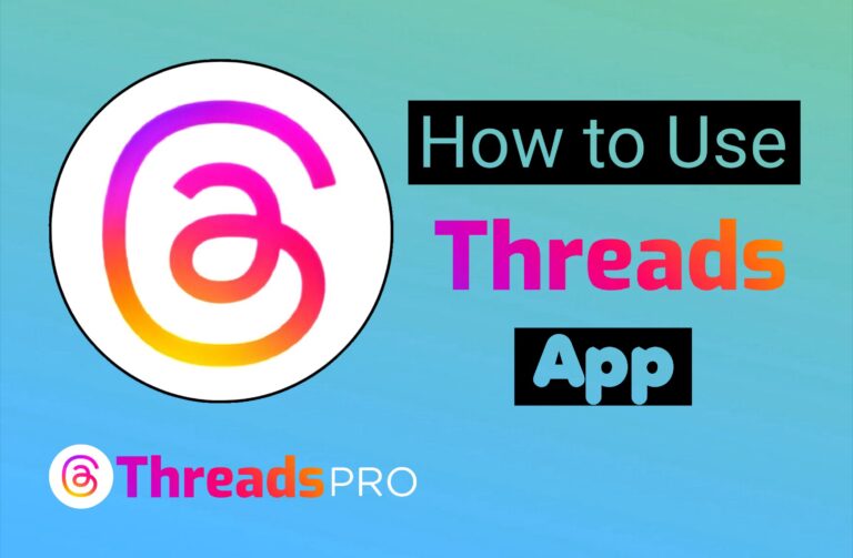 How to use Threads App