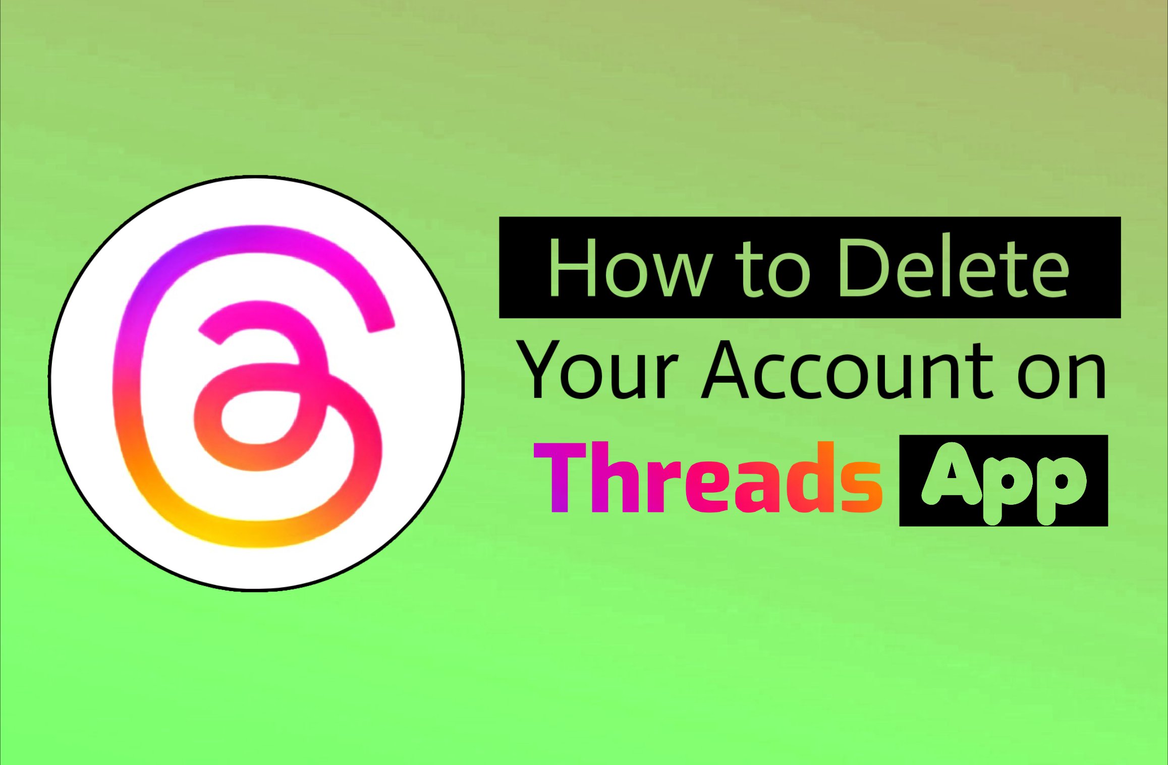 How to delete your Threads Account